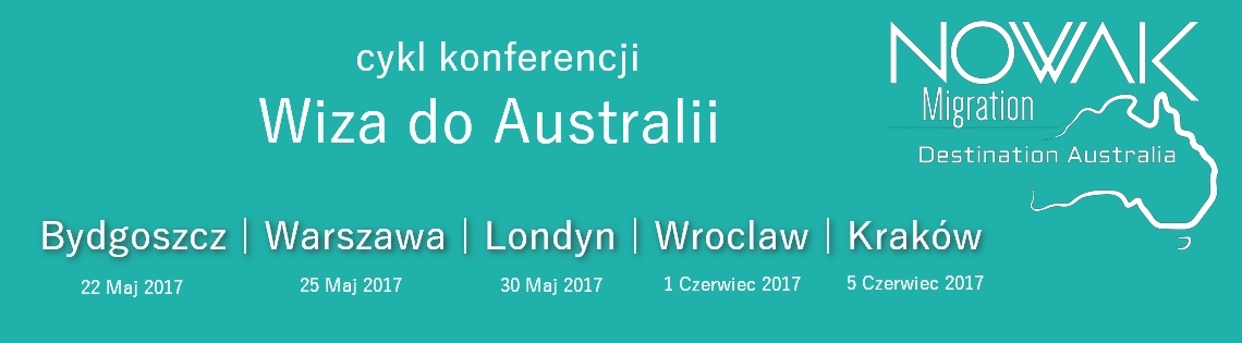 Wiza do Australii. Konferencja Bydgoszcz